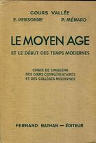  Achetez le livre d'occasion Le Moyen Age et le début des temps modernes 5e sur Livrenpoche.com 