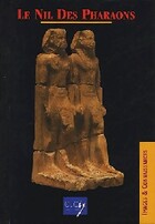  Achetez le livre d'occasion Le Nil des pharaons sur Livrenpoche.com 