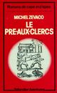  Achetez le livre d'occasion Le Pré-aux-clercs de Michel Zévaco sur Livrenpoche.com 