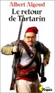  Achetez le livre d'occasion Le Retour de Tartarin de Albert Algoud sur Livrenpoche.com 
