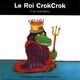  Achetez le livre d'occasion Le Roi CrokCrok de Alex Sanders sur Livrenpoche.com 