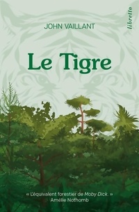 Achetez le livre d'occasion Le Tigre de John Vaillant sur Livrenpoche.com 