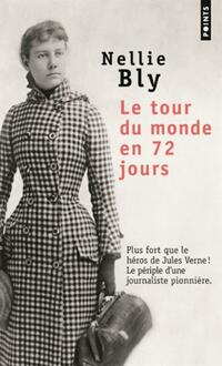  Achetez le livre d'occasion Le Tour du monde en 72 jours de Nellie Bly sur Livrenpoche.com 