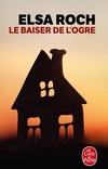  Achetez le livre d'occasion Le baiser de l'ogre sur Livrenpoche.com 