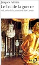  Achetez le livre d'occasion Le bal de la guerre ou la vie de la princesse des Ursins de Jacques Almira sur Livrenpoche.com 