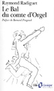  Achetez le livre d'occasion Le bal du comte d'Orgel de Raymond Radiguet sur Livrenpoche.com 