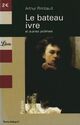  Achetez le livre d'occasion Le bateau ivre et autres poèmes de Arthur Rimbaud sur Livrenpoche.com 