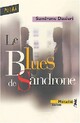  Achetez le livre d'occasion Le blues de Sandrone de Sandrone Dazieri sur Livrenpoche.com 