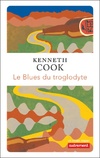  Achetez le livre d'occasion Le blues du troglodyte sur Livrenpoche.com 
