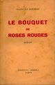  Achetez le livre d'occasion Le bouquet de roses rouges de Isabelle Rivière sur Livrenpoche.com 