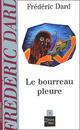  Achetez le livre d'occasion Le bourreau pleure de Frédéric Dard sur Livrenpoche.com 