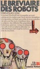  Achetez le livre d'occasion Le bréviaire des robots de Stanislas Lem sur Livrenpoche.com 