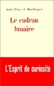  Achetez le livre d'occasion Le cadran lunaire de André Pieyre De Mandiargues sur Livrenpoche.com 