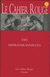  Achetez le livre d'occasion Le cahier rouge des impressionnistes sur Livrenpoche.com 
