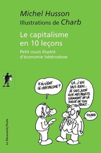  Achetez le livre d'occasion Le capitalisme en 10 leçons de Michel Husson sur Livrenpoche.com 