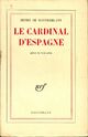  Achetez le livre d'occasion Le cardinal d'Espagne de Henry De Montherlant sur Livrenpoche.com 