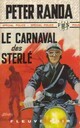  Achetez le livre d'occasion Le carnaval des Sterlé de Peter Randa sur Livrenpoche.com 
