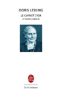  Achetez le livre d'occasion Le carnet d'or et autres romans de Doris Lessing sur Livrenpoche.com 