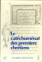  Achetez le livre d'occasion Le catéchuménat des premiers chrétiens sur Livrenpoche.com 