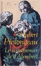  Achetez le livre d'occasion Le cauchemar de d'Alembert de Hubert Prolongeau sur Livrenpoche.com 