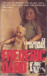  Achetez le livre d'occasion Le cauchemar de l'aube de Frédéric Dard sur Livrenpoche.com 