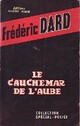  Achetez le livre d'occasion Le cauchemar de l'aube de Frédéric Dard sur Livrenpoche.com 