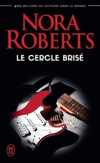  Achetez le livre d'occasion Le cercle brisé de Nora Roberts sur Livrenpoche.com 