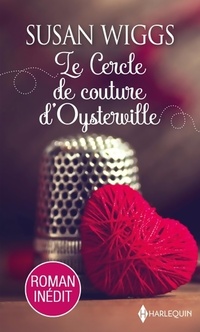  Achetez le livre d'occasion Le cercle de couture d'Oysterville de Susan Wiggs sur Livrenpoche.com 