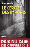  Achetez le livre d'occasion Le cercle des impunis sur Livrenpoche.com 