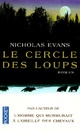  Achetez le livre d'occasion Le cercle des loups de Nicholas Evans sur Livrenpoche.com 