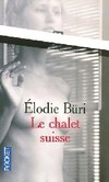  Achetez le livre d'occasion Le chalet suisse sur Livrenpoche.com 