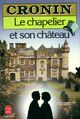  Achetez le livre d'occasion Le chapelier et son château de Archibald Joseph Cronin sur Livrenpoche.com 