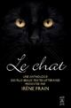  Achetez le livre d'occasion Le chat. Une anthologie de Irène Frain sur Livrenpoche.com 