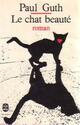  Achetez le livre d'occasion Le chat beauté de Paul Guth sur Livrenpoche.com 