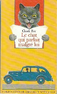  Achetez le livre d'occasion Le chat qui parlait malgré lui de Claude Roy sur Livrenpoche.com 