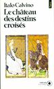  Achetez le livre d'occasion Le château des destins croisés de Italo Calvino sur Livrenpoche.com 