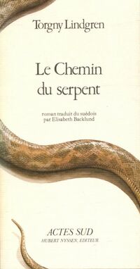  Achetez le livre d'occasion Le chemin du serpent de Torgny Lindgren sur Livrenpoche.com 