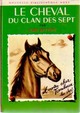  Achetez le livre d'occasion Le cheval du Clan des Sept de Enid Blyton sur Livrenpoche.com 