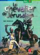  Achetez le livre d'occasion Le chevalier de Jérusalem de Odile Weulersse sur Livrenpoche.com 