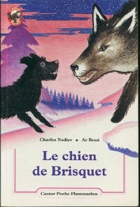  Achetez le livre d'occasion Le chien de Brisquet de Charles Nodier sur Livrenpoche.com 
