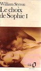  Achetez le livre d'occasion Le choix de Sophie Tome I de William Styron sur Livrenpoche.com 