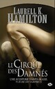  Achetez le livre d'occasion Le cirque des damnés de Laurell K. Hamilton sur Livrenpoche.com 
