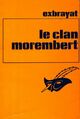  Achetez le livre d'occasion Le clan Morembert de Charles Exbrayat sur Livrenpoche.com 