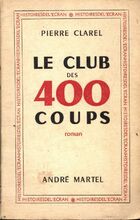  Achetez le livre d'occasion Le club des 400 coups sur Livrenpoche.com 