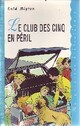 Achetez le livre d'occasion Le club des cinq en péril de Enid Blyton sur Livrenpoche.com 