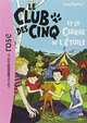  Achetez le livre d'occasion Le club des cinq et le cirque de l'Etoile de Enid Blyton sur Livrenpoche.com 