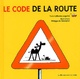  Achetez le livre d'occasion Le code de la route de Angelini sur Livrenpoche.com 