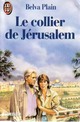 Achetez le livre d'occasion Le collier de Jérusalem de Belva Plain sur Livrenpoche.com 
