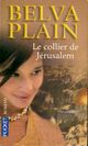  Achetez le livre d'occasion Le collier de Jérusalem de Belva Plain sur Livrenpoche.com 