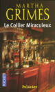  Achetez le livre d'occasion Le collier miraculeux de Martha Grimes sur Livrenpoche.com 